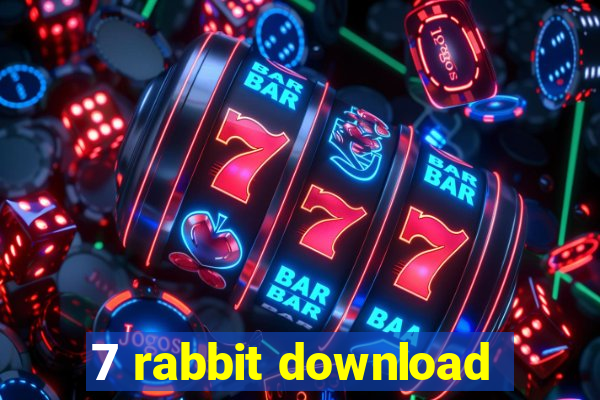 7 rabbit download